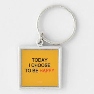 Choose to be Happy Affirmation keychain