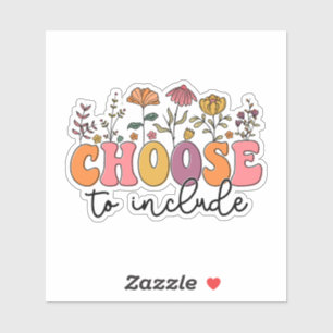 Choose To Include