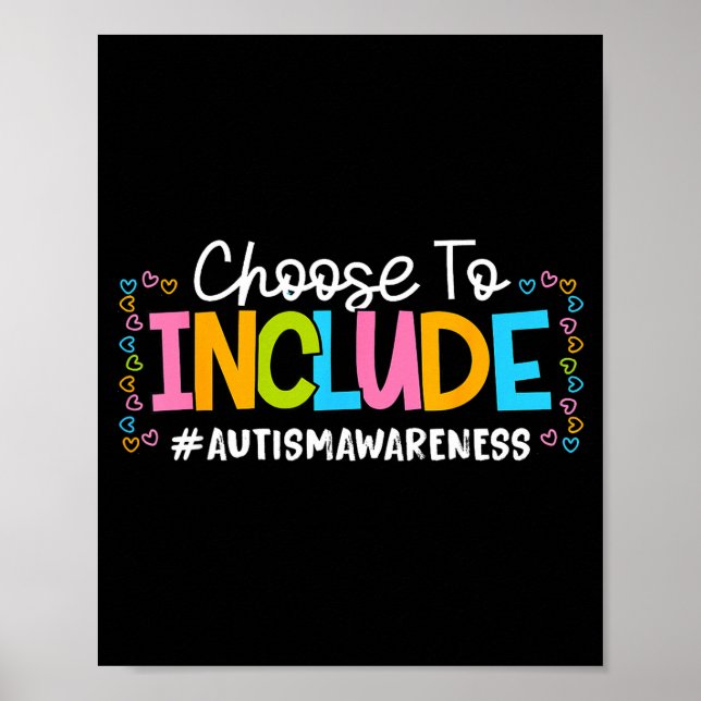 Choose to include autism awareness autistic suppor poster (Front)