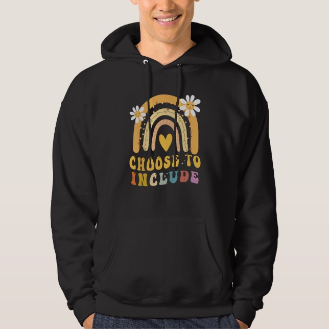 Choose to Include Autism Teacher Special Education Hoodie (Front)