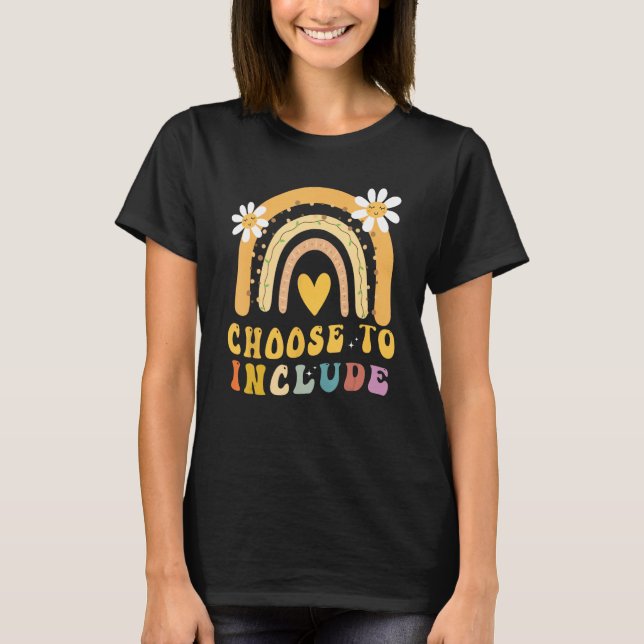Choose to Include Autism Teacher Special Education T-Shirt (Front)