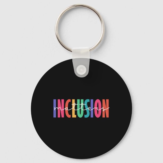 Choose To Include Inclusion Problems Autism Awaren Key Ring (Front)