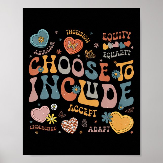 Choose To Include Inclusion Problems Autism Awaren Poster (Front)