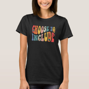 Choose To Include Special Education Teacher Autism T-Shirt