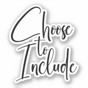 ”Choose to Include” Text