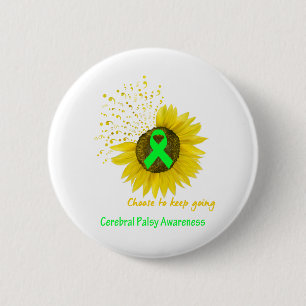 Choose To Keep Going Cerebral Palsy Awareness 6 Cm Round Badge