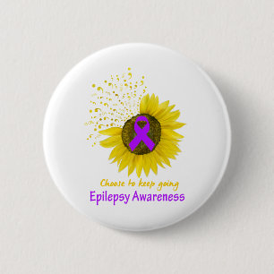 Choose To Keep Going Epilepsy Awareness 6 Cm Round Badge