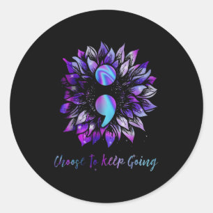 Choose To Keep Going Suicide Prevention Awareness  Classic Round Sticker