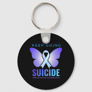 Choose To Keep On Going Butterfly Women Prevention Key Ring
