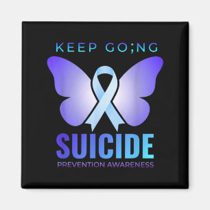 Choose To Keep On Going Butterfly Women Suicide Magnet