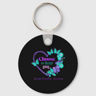 Choose To Keep On Going Heartflower Women Suicide Key Ring