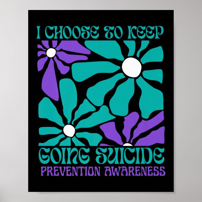 Choose To Keep On Going Women Suicide Prevention A Poster (Front)