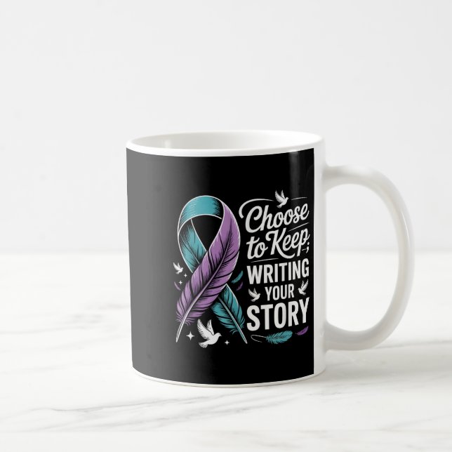 Choose To Keep Writing Your Story Insrational Quot Coffee Mug (Right)