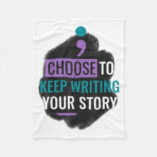 Choose To Keep Writing Your The Story For Women Me Fleece Blanket