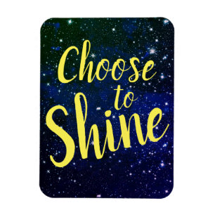 Choose to Shine Stars Cosmos Magnet