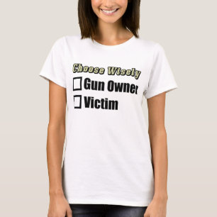 Choose Wisely T-Shirt
