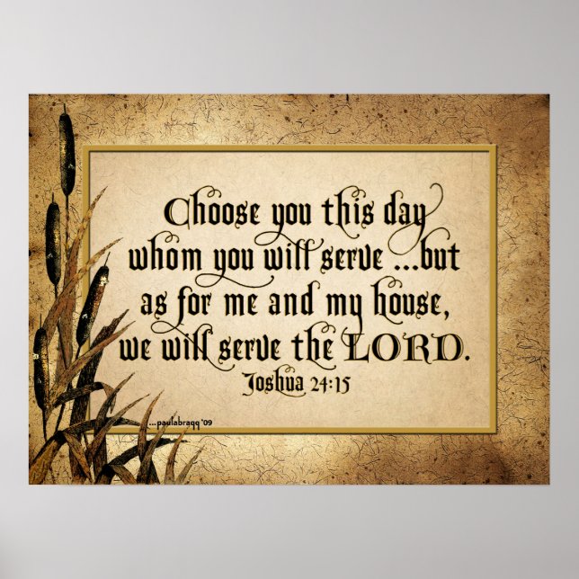 Choose You This Day (Joshua 24:15) Poster (Front)