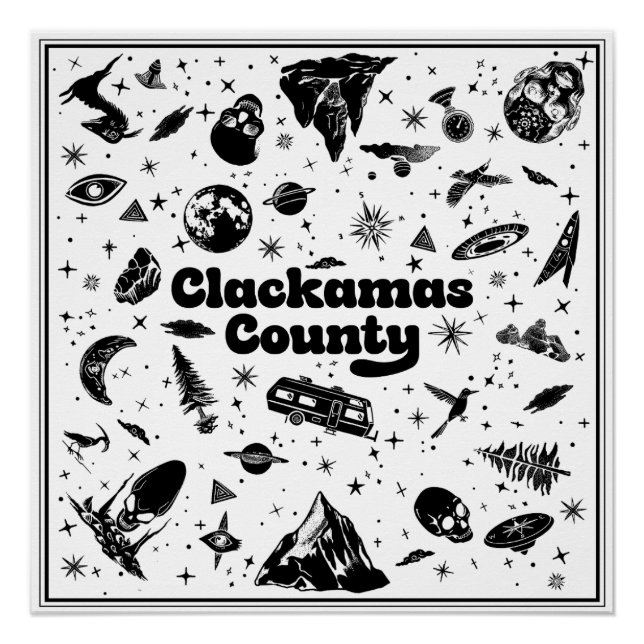 Choose Your Background Clackamas County Oregon Poster (Front)