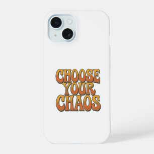 Choose Your Chaos - Retro Vintage Typography Desig iPhone 15 Case