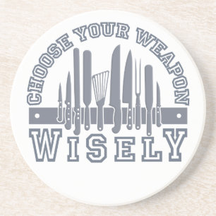 Choose Your Weapon coaster