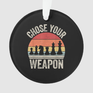 Choose Your Weapon Funny Chess Pieces Ornament