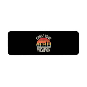 Choose Your Weapon Funny Chess Pieces Return Address Label