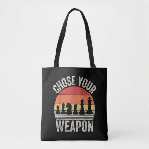 Choose Your Weapon Funny Chess Pieces Tote Bag
