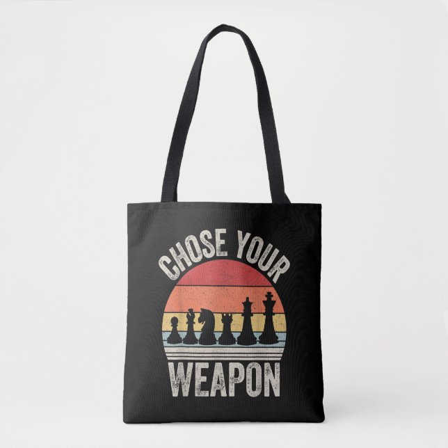 Choose Your Weapon Funny Chess Pieces Tote Bag (Front)