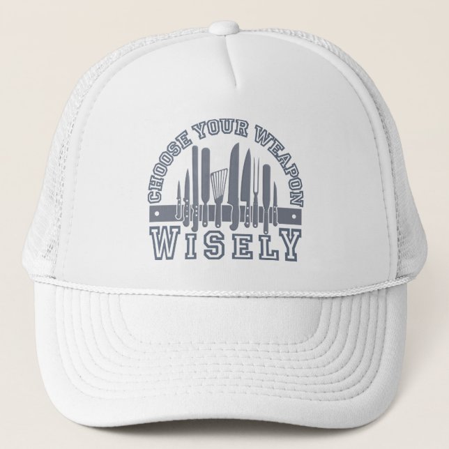 Choose Your Weapon hat (Front)