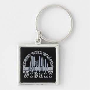 Choose Your Weapon key chain