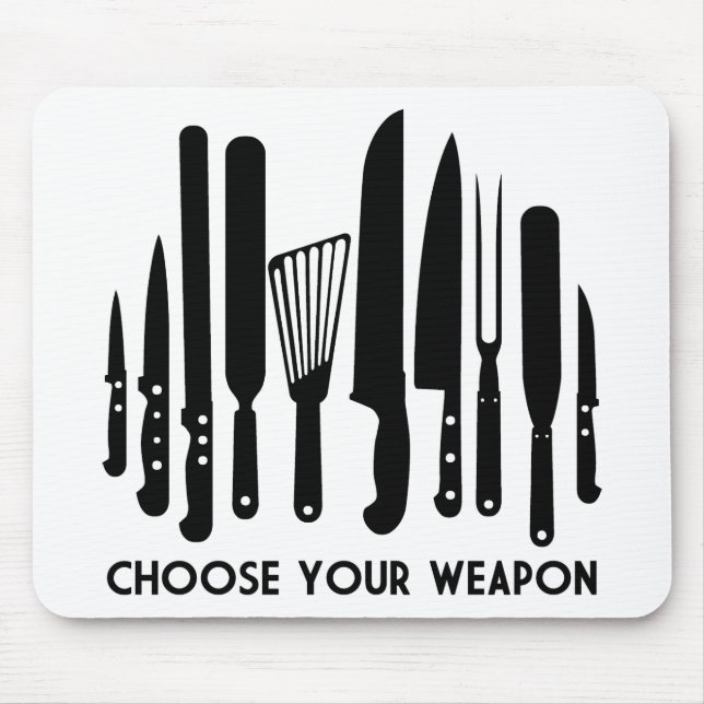 Choose Your Weapon Mouse Pad (Front)