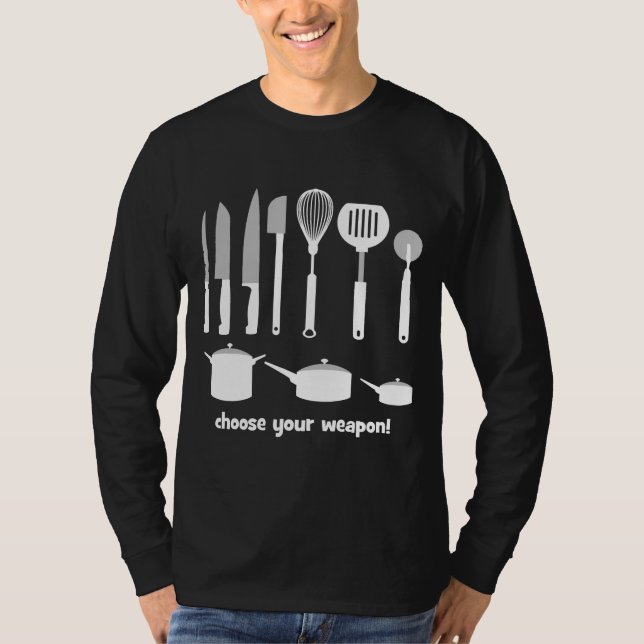 choose your weapon T-Shirt (Front)