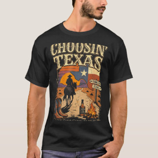 Choosin Texas Lone Star State of Mind Cowboy T-Shirt