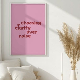 Choosing Clarity Over Noise Minimal Wall art