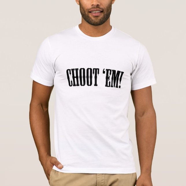 Choot T-Shirt (Front)