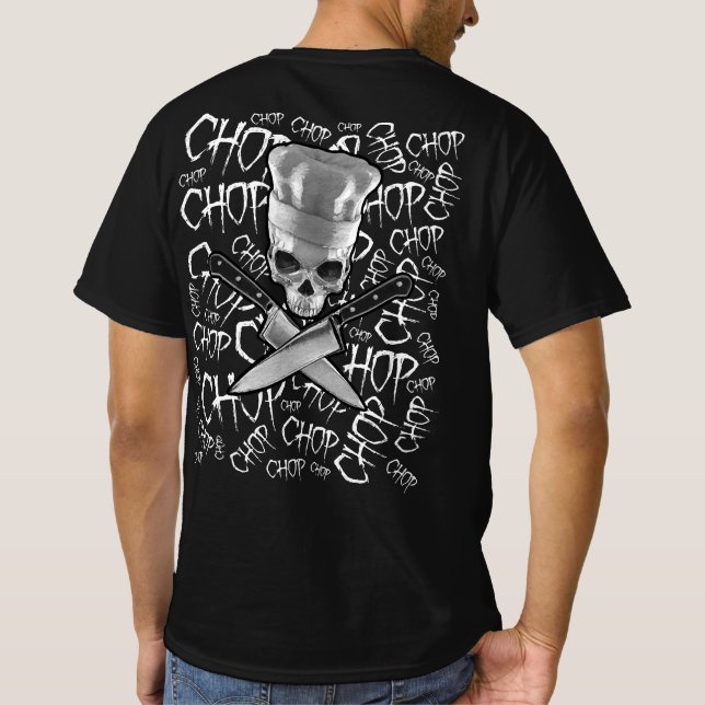 Chop Chop Chop Funny Manic Chef Skull T-Shirt (Back)