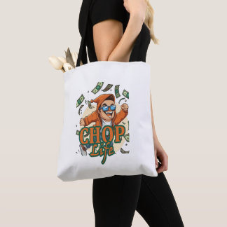 Chop Life Tote Bag