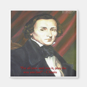Chopin How To Play Quote Gifts Cards & Tees Magnet