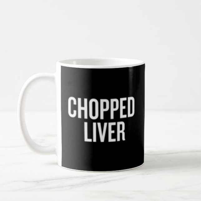 Chopped Liver Halloween Coffee Mug (Left)