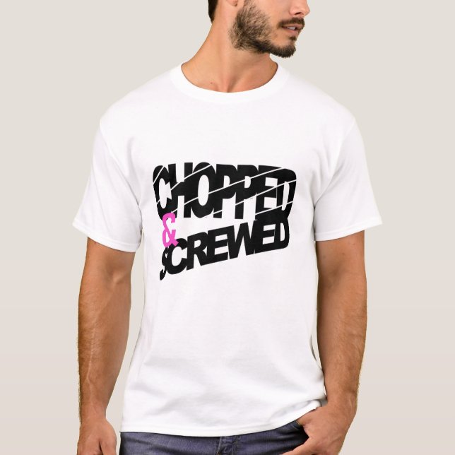 Chopped & Screwed T-Shirt (Front)