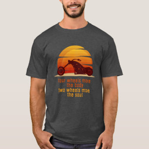 Chopper, move the body, move the soul T-Shirt