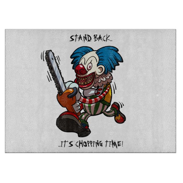 Chopping Time! Chainsaw Clown Halloween Cartoon Cutting Board (Front)