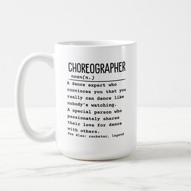 Choreographer  coffee mug (Left)