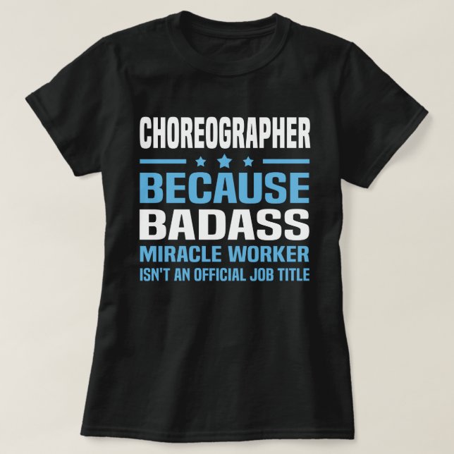 Choreographer T-Shirt (Design Front)