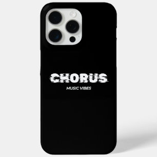 Chorus - Music Vibes iPhone 15 Pro Max Case