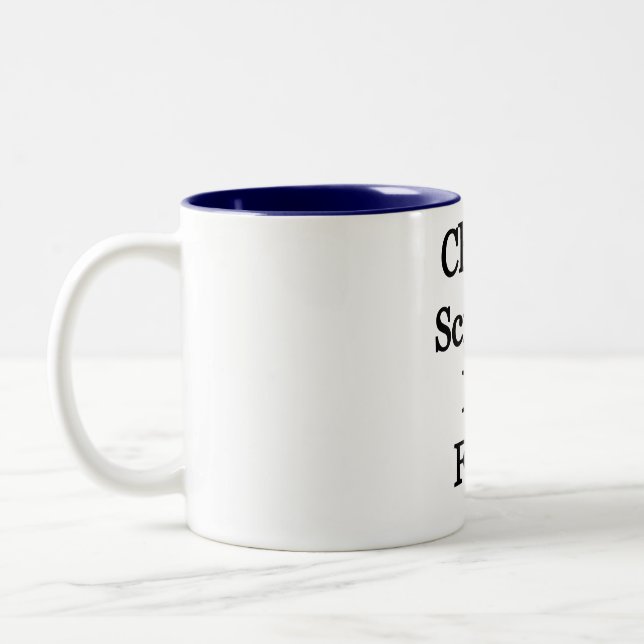 Chose science, not faith Two-Tone coffee mug (Left)