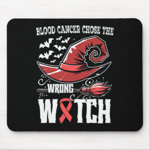 Chose The Wrong One Blood Cancer Awareness  Mouse Pad