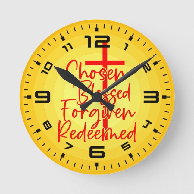 Chosen Blessed Forgiven Redeemed-5572 Round Clock (Front)