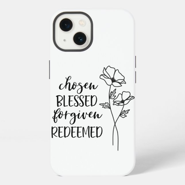 Chosen Blessed Forgiven Redeemed iPhone Case (Back)