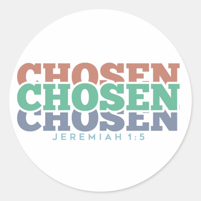 Chosen - Jeremiah 1:5 Classic Round Sticker (Front)